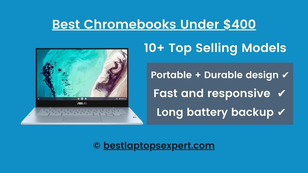 10 best Chromebooks under 400
